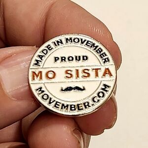 *Free Add-on* Mo Sista Movember Pin